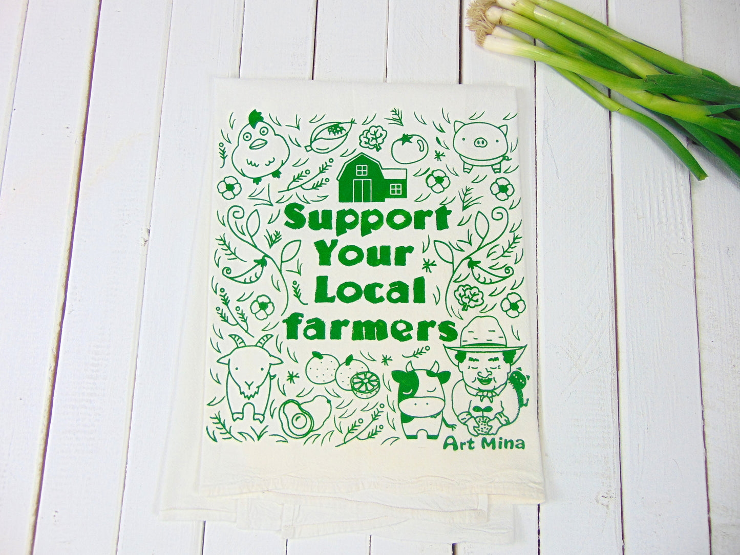 Art Mina Flour Sack Tea Towel "Support Your Local Farmers"