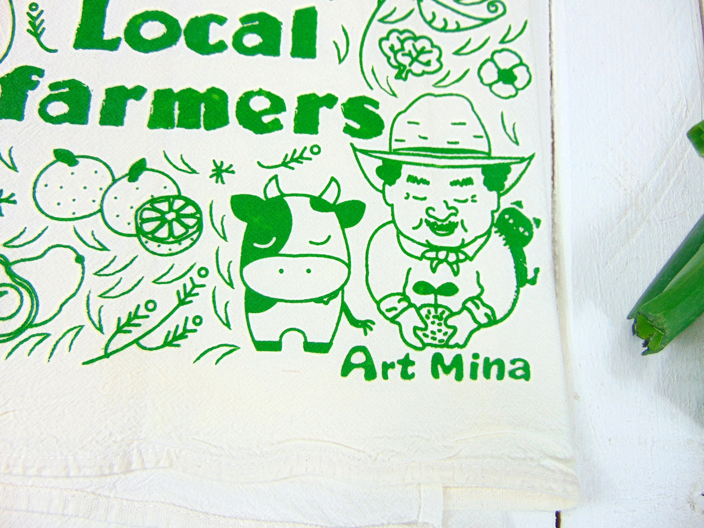 Art Mina Flour Sack Tea Towel "Support Your Local Farmers"