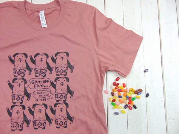 Soft Unisex Tee "Give me Five Pieces of Bacon!"