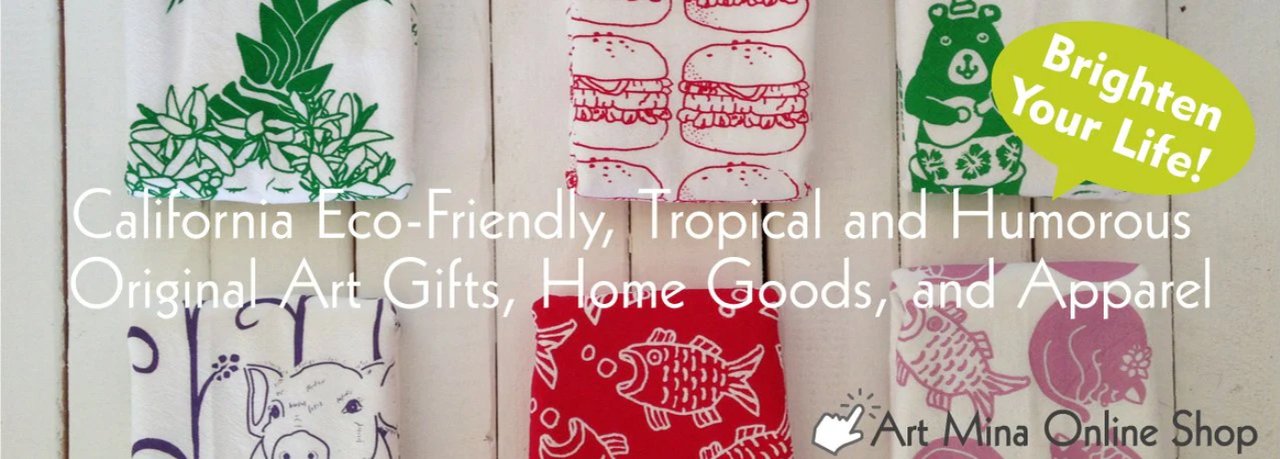 Art Mina Online Shop | Eco-Friendly, Hand Printed, Tropical, and Humorous Art Gifts, Home Goods, and Apparel.